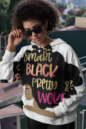 Smart Black Pretty & Woke Hoodie - The Ebonee Kouture Experience Handbag Shop