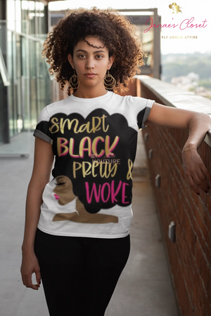 Smart Black Pretty & Woke Tee - The Ebonee Kouture Experience Handbag Shop