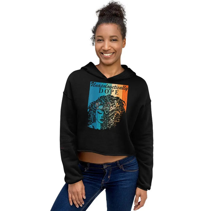 Unapologetically Dope Crop Hoodie